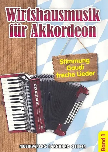 Wirtshausmusik fuer akkordeon - wirtshausmusik,