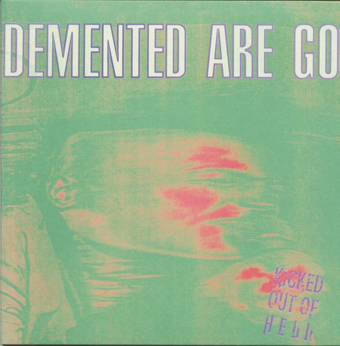 Demented are kicked out - are,