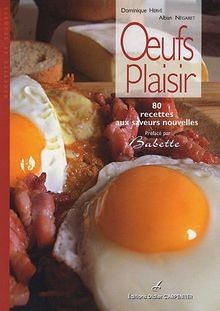 Oeufs plaisir 80 - 80, recettes