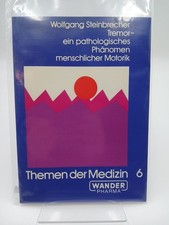 Tremor : ein pathologisches Phänomen menschlicher Motorik W. Steinbrecher. [Wand