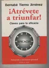 Atrevete a triunfar von Tierno, Bernabe | Buch | Zustand sehr gut