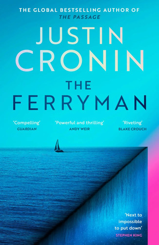 The ferryman justin cronin - the, |