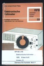 Elektronische Voltmeter : Grundlagen u. Praxis d. elektron. Voltmeter u. Multime