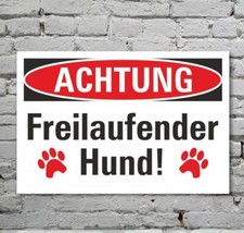 Schild achtung freilaufender - achtung,
