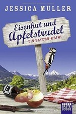 Eisenhut und Apfelstrudel: Ein