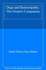 Dogs and Homoeopathy, The