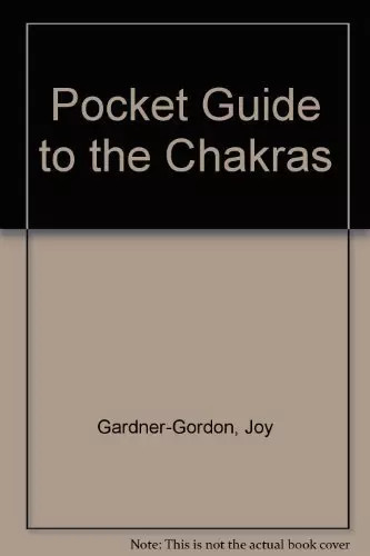 Pocket guide the chakras - to,