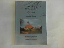 250 Jahre Kirche im Dorf 1758 - 2008. Chronik