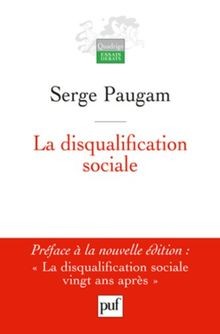 Disqualification sociale - la,