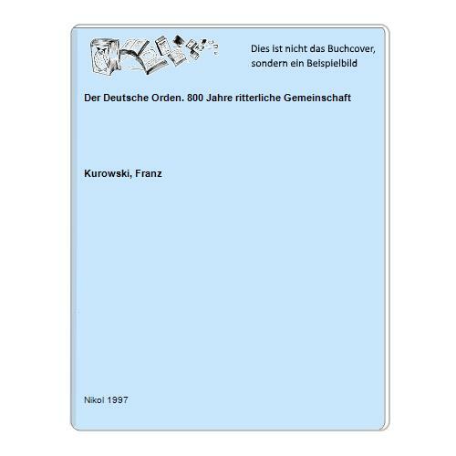 Der deutsche orden - orden., jahre