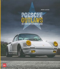 Ross: Porsche Outlaws, die Stars der Restomod-Szene Bildband/Buch/Fotos/Bilder