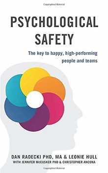 Psychological safety the key - the,