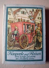 Josephine Siebe : Kasperle auf Reisen  1940, mit Widmung und Stempel von 1941