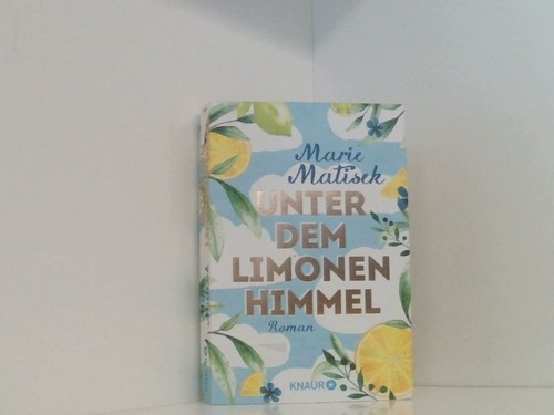 Unter dem limonenhimmel roman - limonenhimmel:,