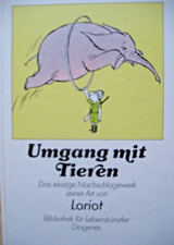 LORIOT Umgang mit Tieren-Bibliothek für Lebenskünstler-geb.Buch Diogenes NEUwert