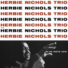 Herbie Nichols Trio Herbie