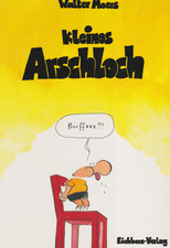 Kleines Arschloch (Walter