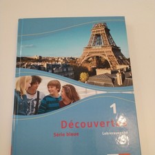 Decouvertes Série bleue 1. Lehrerausgabe