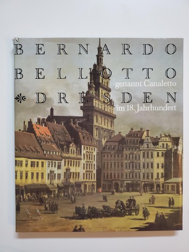 Bernardo bellotto genannt - bernardo,
