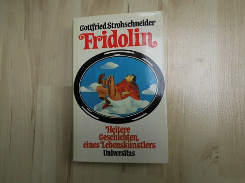 Fridolin heitere - fridolin, –