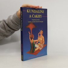 Kundalini a čakry. Praktická