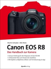 Canon EOS R8 ~ Martin Schwabe ~  9783864909771