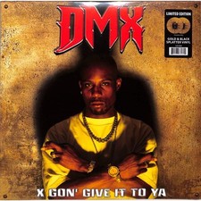 DMX / X GON GIVE IT TO YA