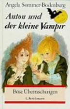 Anton und der kleine Vampir /