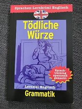 Sprachen-Lernkrimi Englisch Grammatik-Tödliche Würze