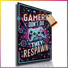 Poster "Gamers Dont Die They
