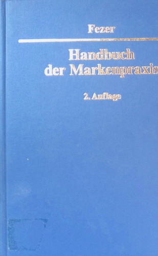 Handbuch der markenpraxis - handbuch,