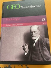 GEO Themenlexikon Band 12 Psychologie Denken, Fühlen, Handeln A-L