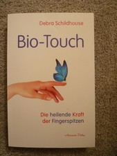 Bio-Touch | Die heilende Kraft