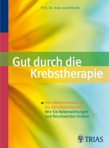 Gut durch die krebstherapie - gut,