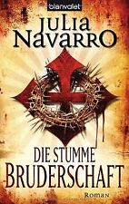 Die stumme Bruderschaft: Roman von Navarro, Julia | Buch | Zustand sehr gut