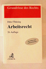 Arbeitsrecht, Grundrisse des Rechts - Dütz / Thüsing / 26. Auflage von 2021