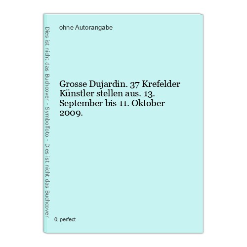 Grosse dujardin krefelder - grosse,