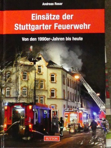 Einsätze der stuttgarter - einsätze,
