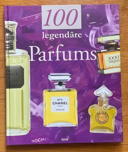 100 legendäre parfums tosa - 100,