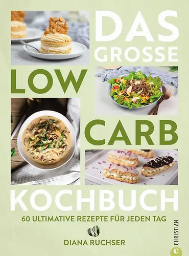 Das große low carb kochbuch - das, low-carb-kochbuch