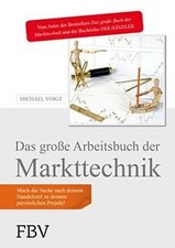 Das große Arbeitsbuch der Markttechnik: Mit zahlreichen ... | Buch | Zustand gut