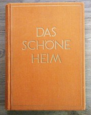 Das schöne Heim Illustrierte Zeitschrift für angewandte Kunst V. Jhg. 1934