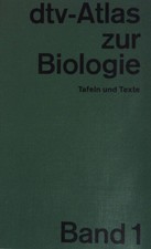 dtv-Atlas zur Biologie: Tafeln und Texte Band 1. (NR: 3011) Vogel, Günter und Ha