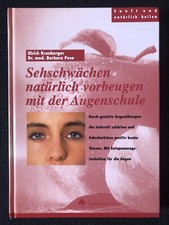 Sehschwächen natürlich vorbeugen mit der Augenschule - U. Kronberger & Dr. Pose