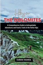 Hiking in the Dolomites: A