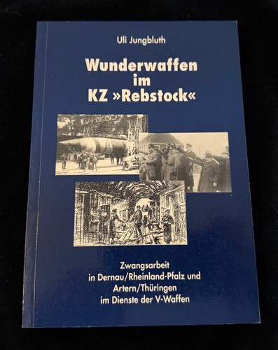 Jungbluth wunderwaffen kz - wunderwaffen,