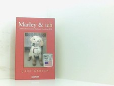 Marley & ich. Unser Leben mit dem frechsten Hund der Welt unser Leben mit dem fr