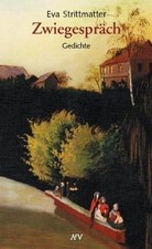 Zwiegespräch: Gedichte von