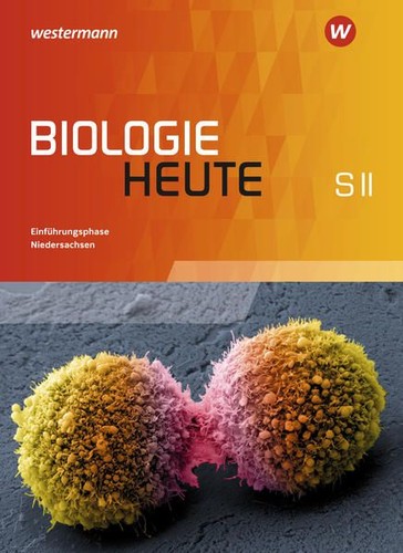 Biologie heute sii - sii, ausgabe
