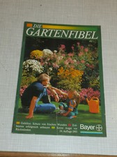 Die Gartenfibel, Bayer, 24. Auflage 1993, Gehölze, Erdbeeren, gt. Zustand.